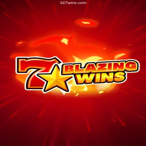 Exploring the Thrilling World of BlazingWins at 327Win.Com